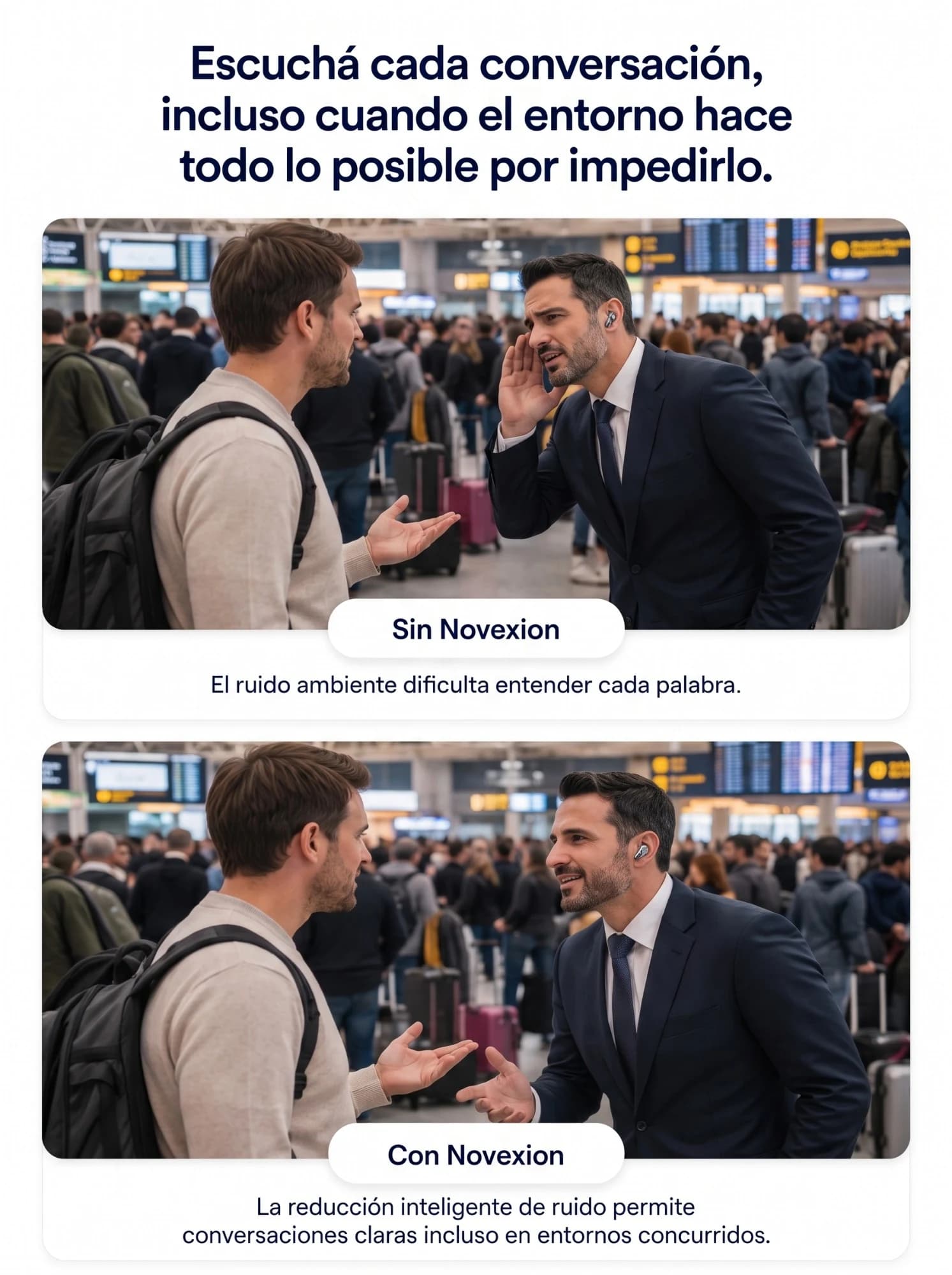 Escuchá cada conversación incluso en entornos ruidosos: comparación Sin Novexion (el ruido ambiente dificulta entender) vs Con Novexion (la reducción inteligente de ruido permite conversaciones claras).